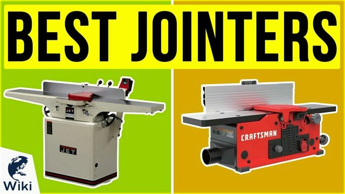 Review Of The Top Wood Jointers 2022